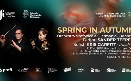 Primăvară în mijlocul toamnei la Filarmonica Banatul Timișoara: trei evenimente speciale într-o săptămână