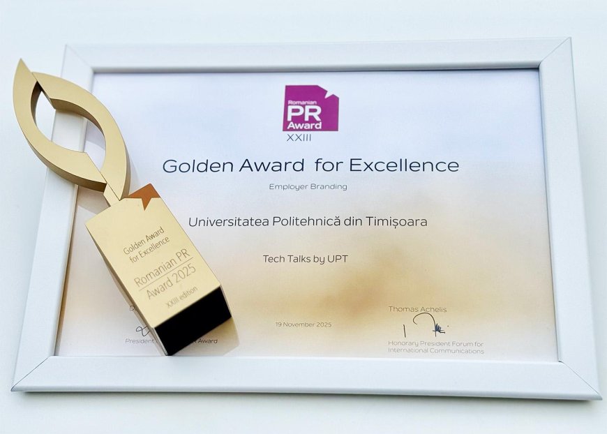Tech Talks by UPT câștigă Golden Award for Excellence la Romanian PR Award 2025