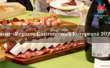 Banatul, mai aproape de titlul de Regiune Gastronomică Europeană 2028