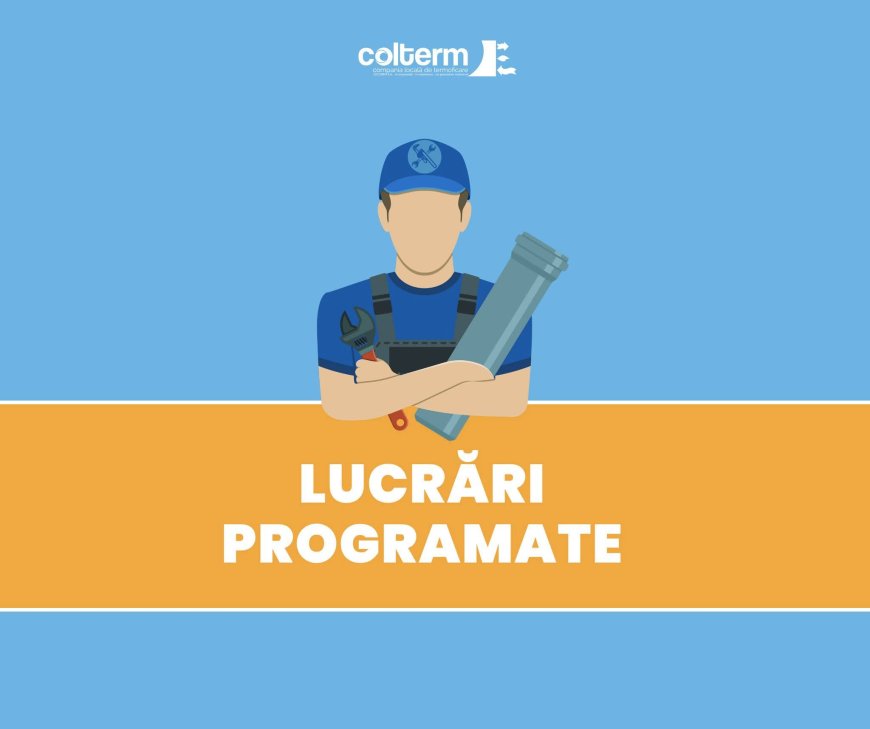 Lucrări COLTERM în Timișoara