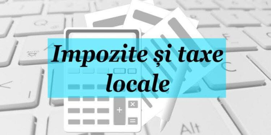 CE TAXE ȘI IMPOZITE LOCALE VOR PLĂTI TIMIȘORENII ÎN 2026?