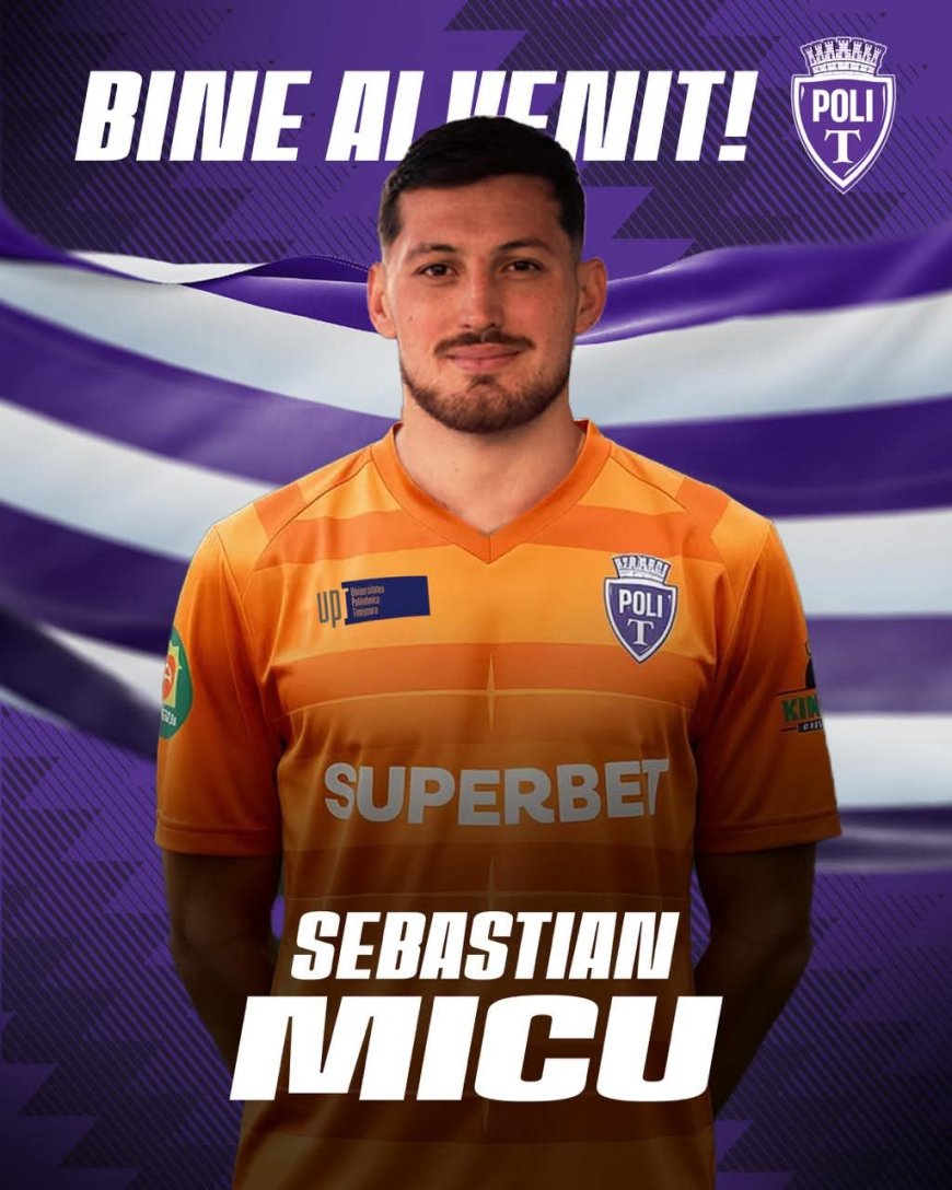POLI TIMIȘOARA ÎI UREAZĂ BUN VENIT LUI SEBASTIAN MICU