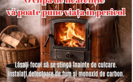 NU ADORMIȚI CU FOCUL APRINS ÎN SOBĂ