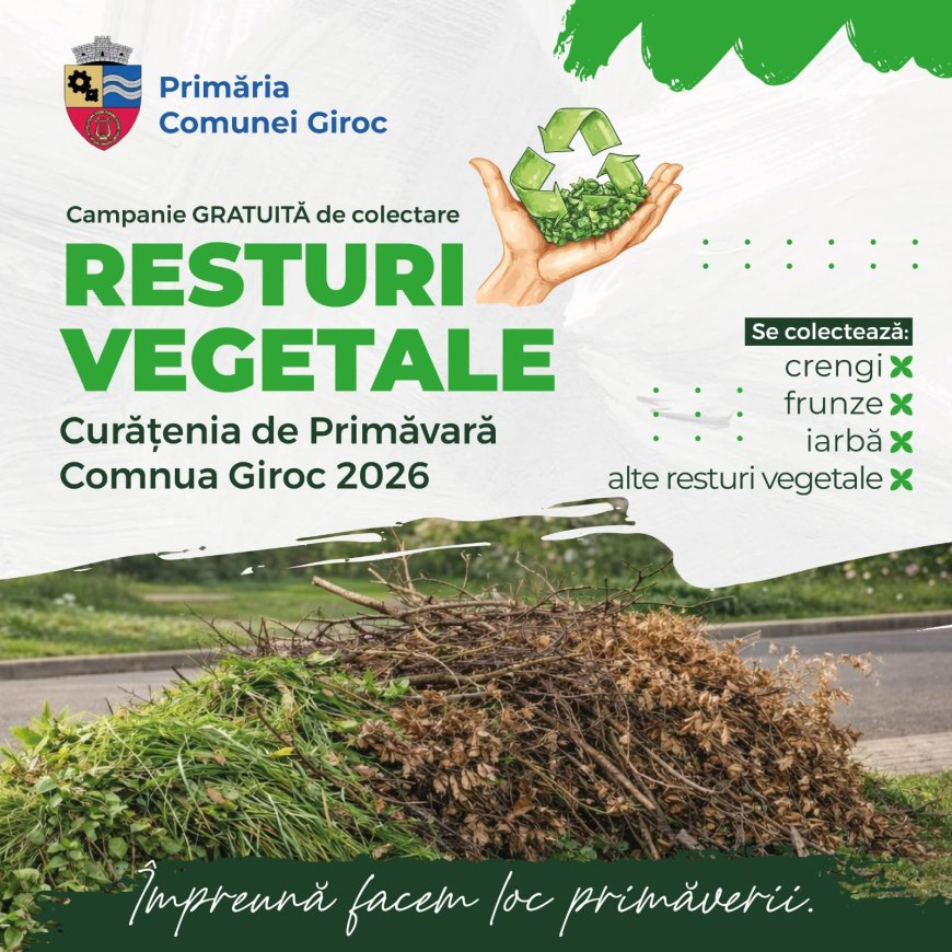 Colectare gratuită a resturilor vegetale în Giroc