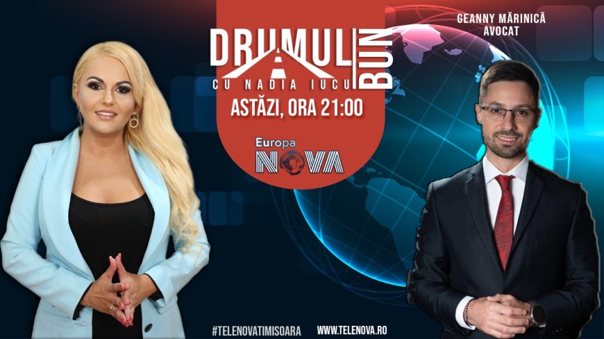 Drumul Bun cu Nadia Iucu. Invitat: Geanny Mărinică -avocat