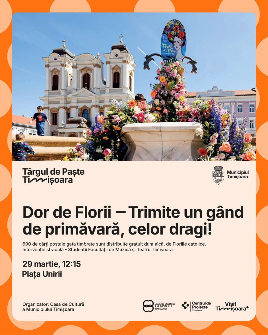 „Dor de Florii”: carte poștală și gânduri de primăvară în Piața Unirii