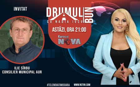 Drumul Bun cu Nadia Iucu. Invitat: Ilie Sîrbu-consilier municipal AUR