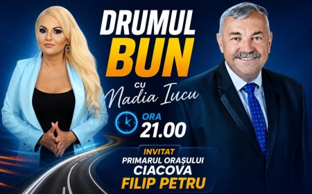 Drumul Bun cu Nadia Iucu. Invitat: Filip Petru-primarul orașului Ciacova