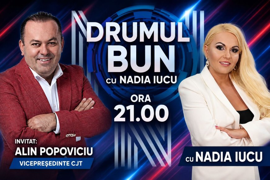 Drumul Bun | Astăzi, ora 21:00