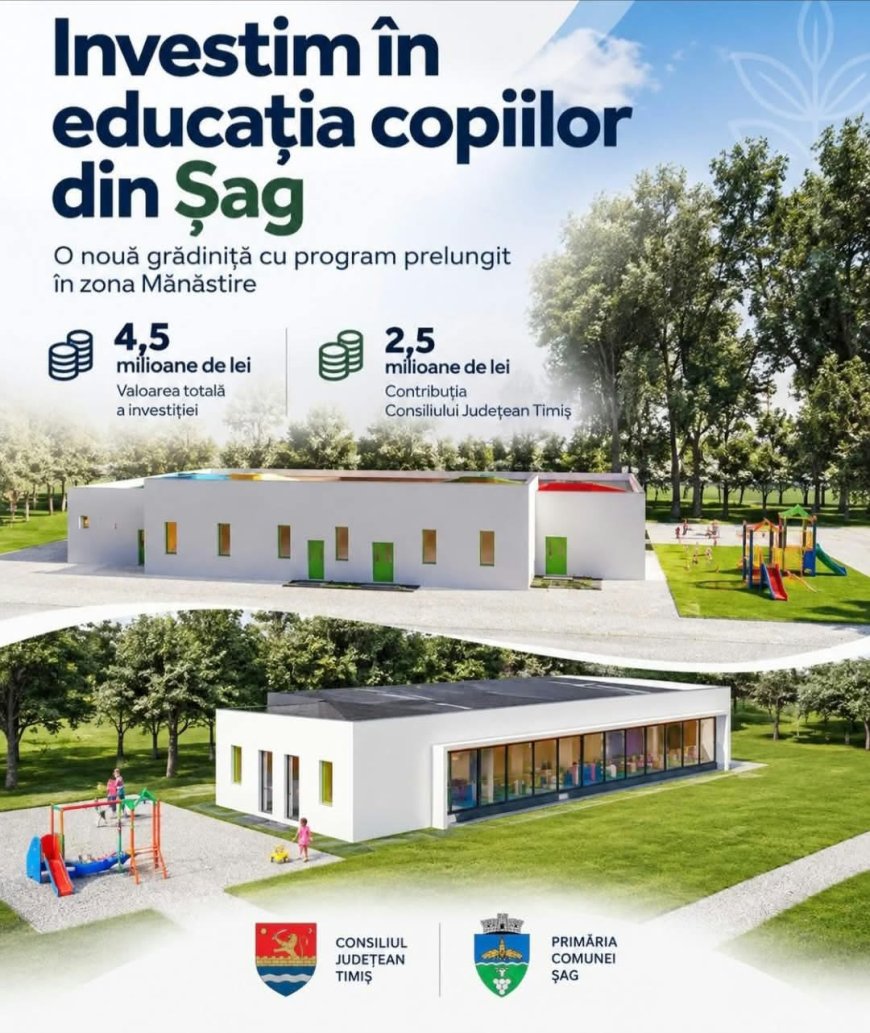 45 de milioane de lei pentru proiecte locale în Timiș. La Șag va fi construită o grădiniță